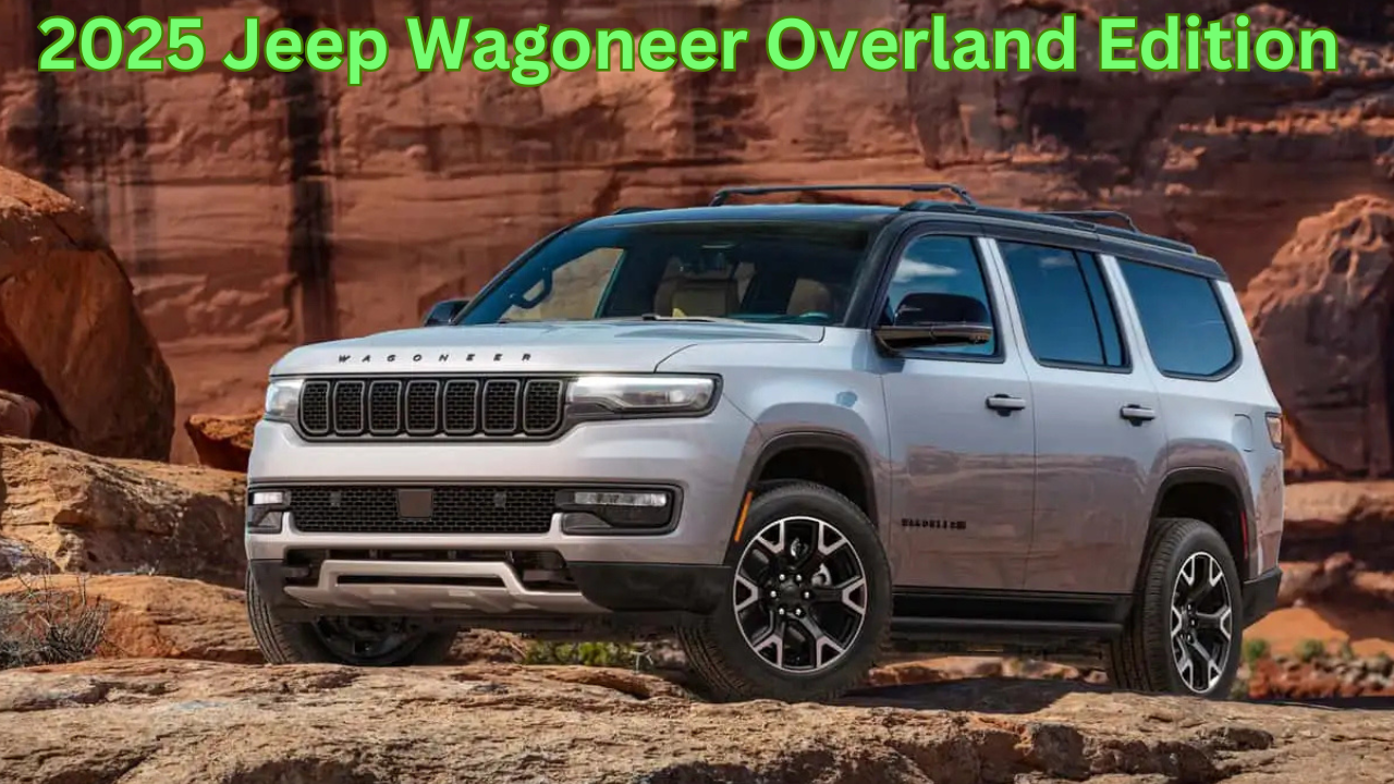 2025 Jeep Wagoneer Overland Edition