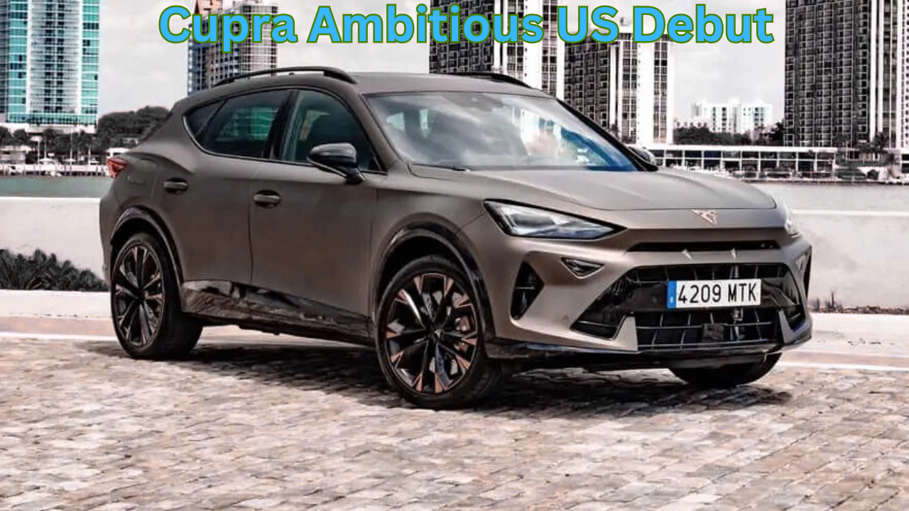 Cupra Ambitious US Debut