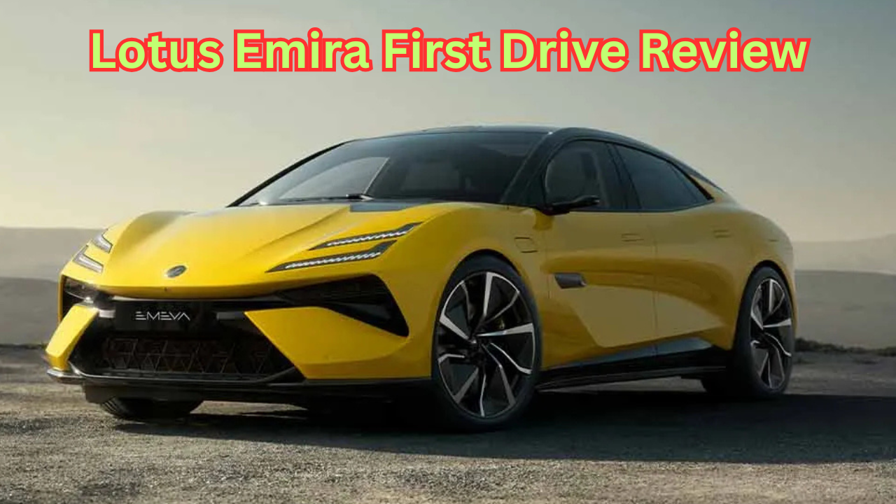 Lotus Emira First Drive Review